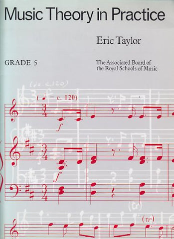 Music Theory in Practice Grade 5