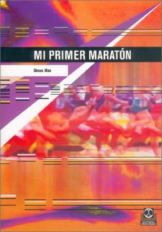Mi Primer Maratón