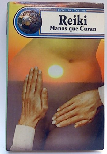 Reiki, Manos Que Curan