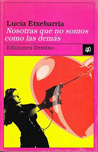 Nosotras que no somos como las demás