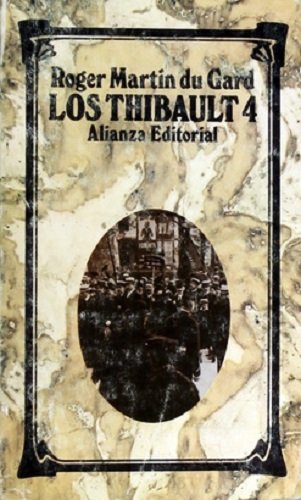 Los Thibault 4. El verano de 1914 (Primera parte)