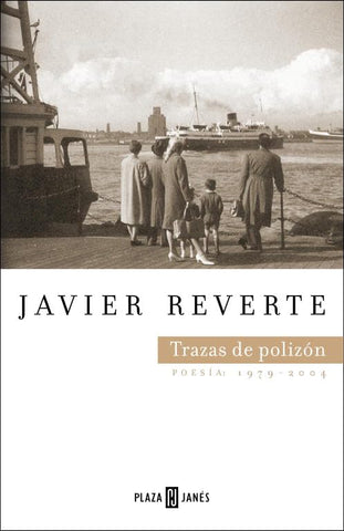 Trazas de polizón: Poesía 1979-2004