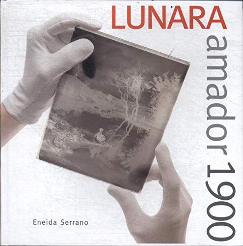 Lunara amador 1900.