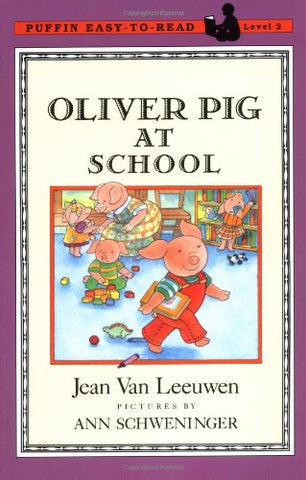 Oliver Pig at School (Oliver and Amanda Pig)