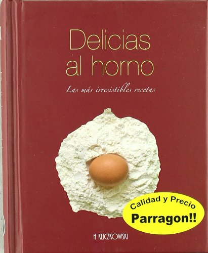 Delicias al horno - las mas irresistibles recetas