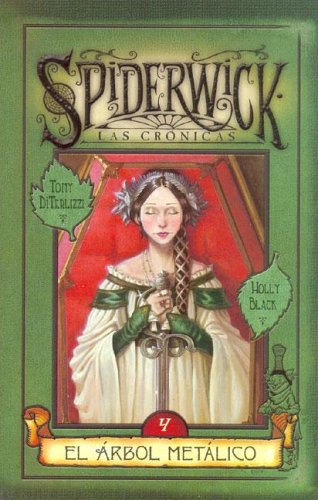 Las Crónicas de Spiderwick: El Árbol Metálico