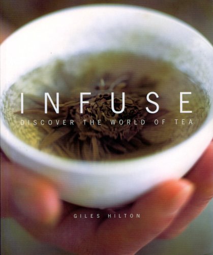Infuse: Discover the World of Tea