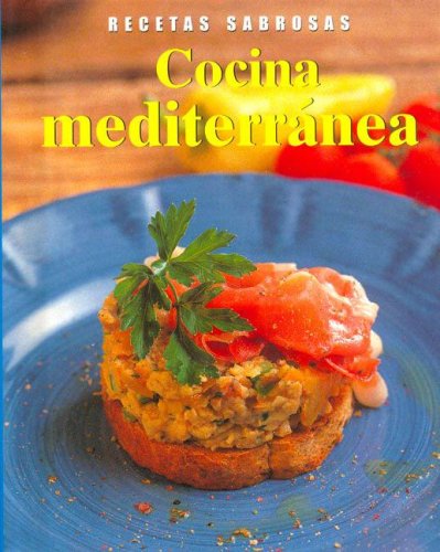 Cocina Mediterranea-recetas Sabrosas
