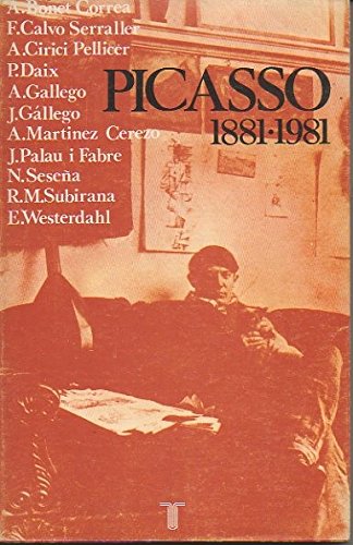 Picasso, 1881-1981 (Ensayistas) (Spanish Edition)