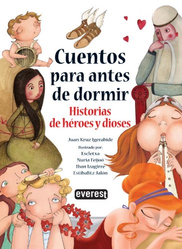 Cuentos para antes de dormir. Historias de héroes y dioses