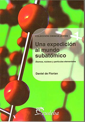 Una expedición al mundo atómico
