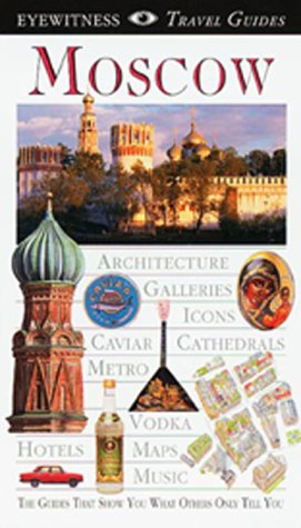 Eyewitness Travel Guide to Moscow