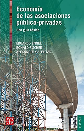 Economía de las asociaciones público-privadas. Una guía básica