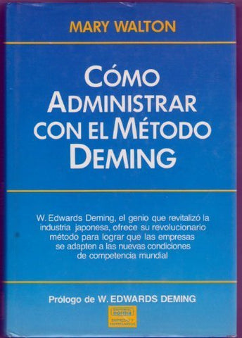 Como Administrar Con El Metodo Deming