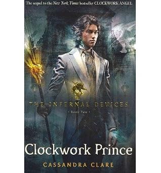 The Infernal Devices Clockwork Prince