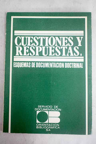 Cuestiones y respuestas. Esquemas de documentación doctrinal I
