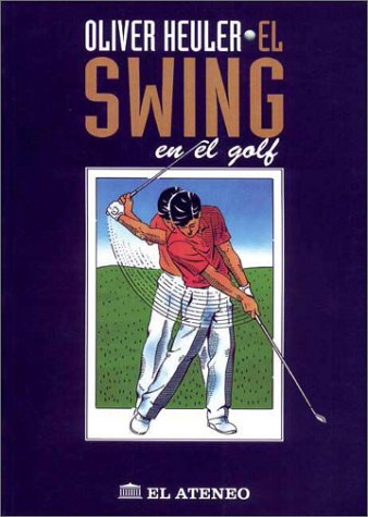 El Swing En El Golf
