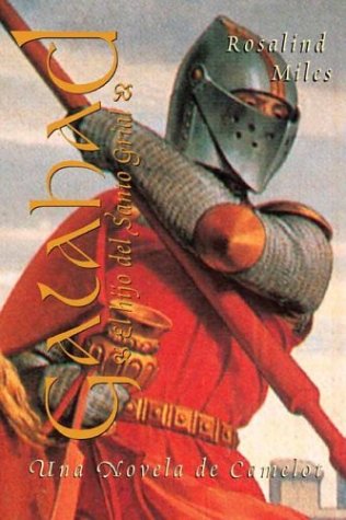 Galahad El Hijo Del Santo Grial