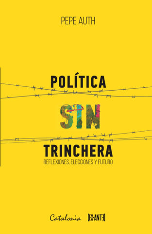 Política sin trinchera: Reflexiones, elecciones y futuro
