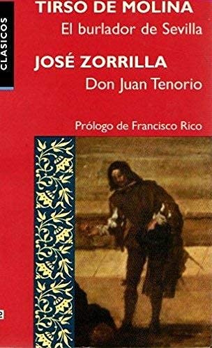 El burlador de Sevilla / Don Juan Tenorio