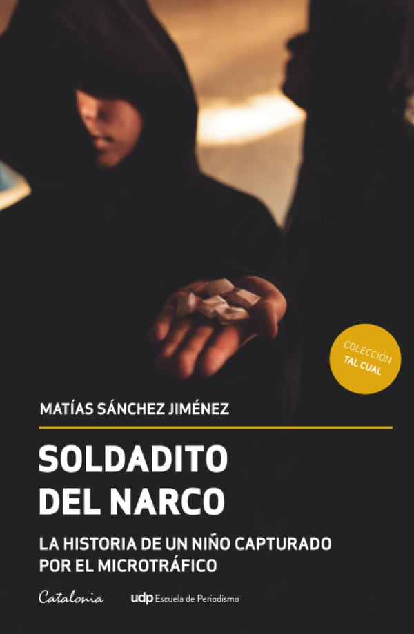 Soldadito del narco: La historia de un niño capturado por el microtráfico