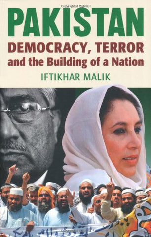 Pakistan After Musharraf: Democracy, Terror and the Building of a Nation