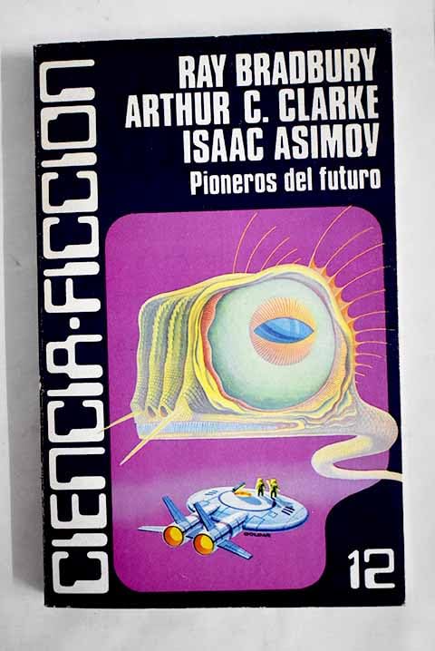 Pioneros del futuro