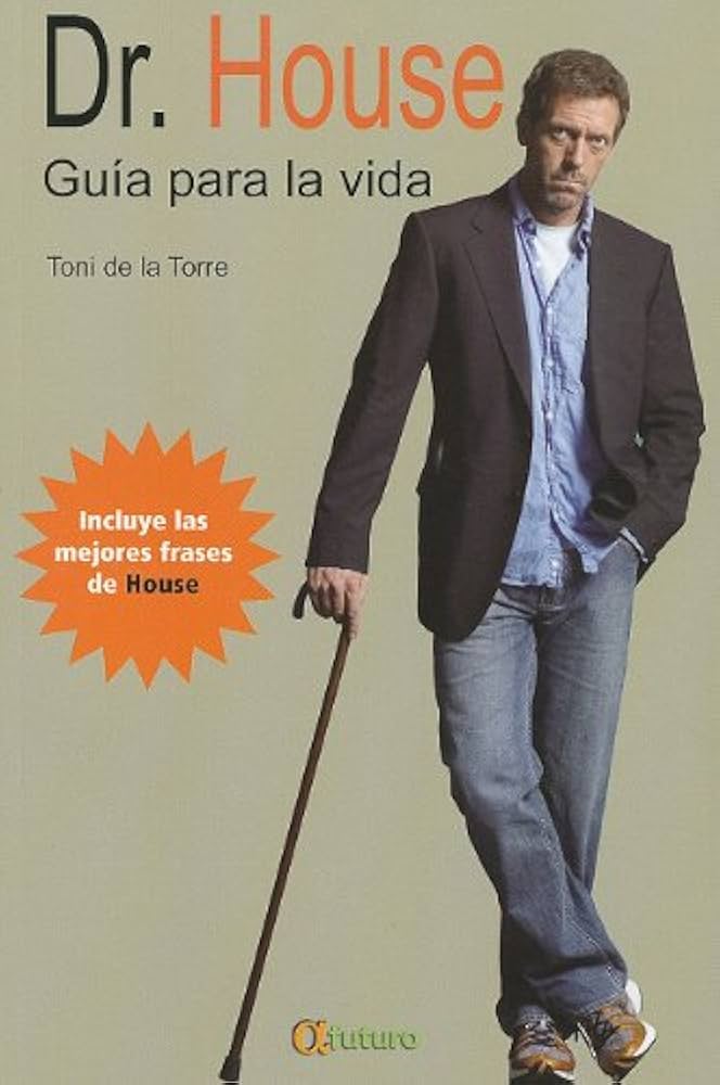 Dr. House, Guía para la vida
