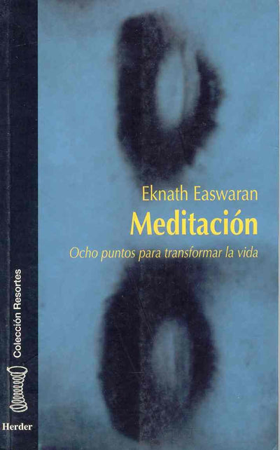 Meditación: Ocho puntos para transformar la vida