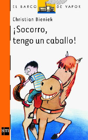 ¡Socorro, tengo un caballo!