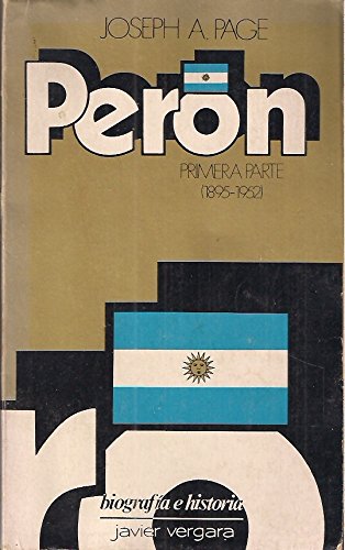 Peron:Primera parte (1895-1952)