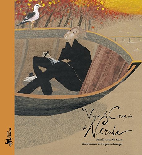 viaje al corazon de neruda