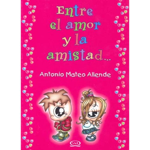 Entre El Amor y La Amistad