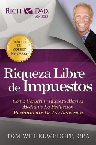 Riqueza Libre de Impuestos (Spanish Edition)