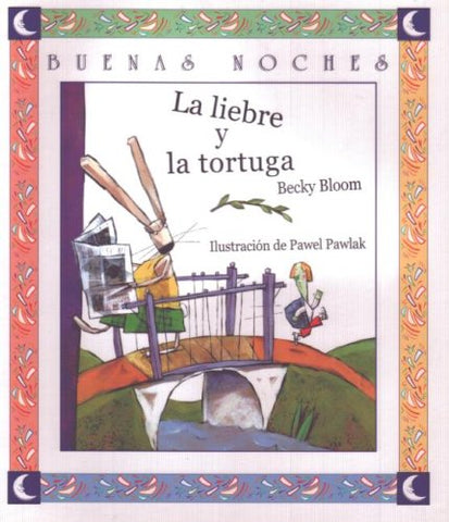 La Liebre Y La Tortuga