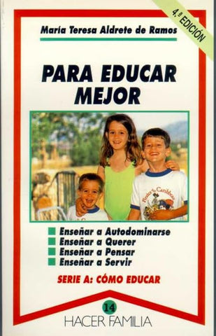 Para educar mejor (Hacer Familia)