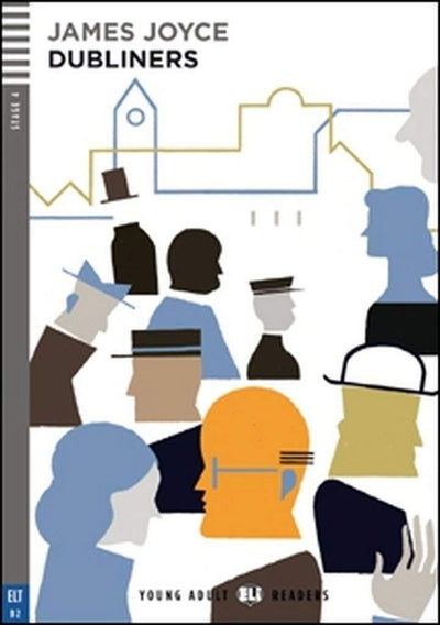 Dubliners: Young Adult Eli Readers