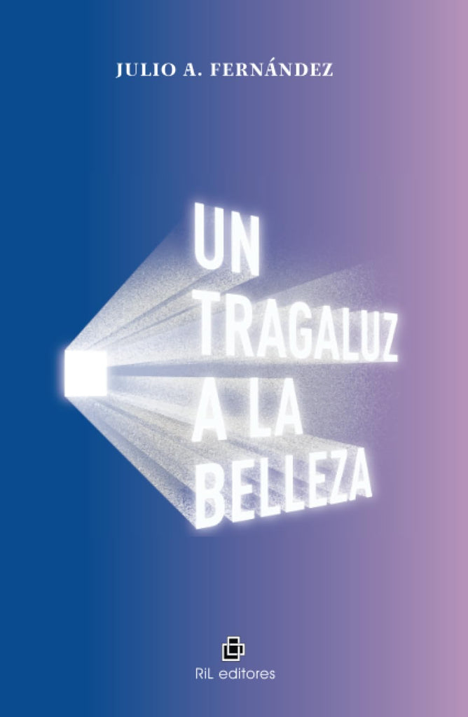 Un tragaluz a la belleza