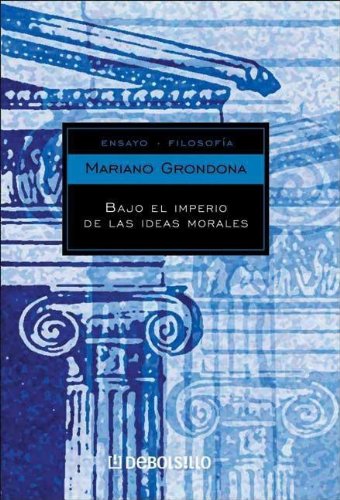 Bajo el imperio de las ideas morales