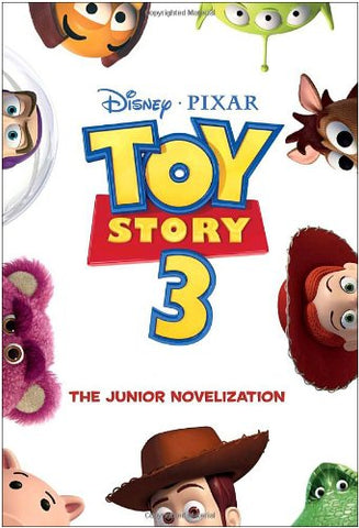 Toy Story 3 Junior Novelization (Disney/Pixar Toy Story 3)