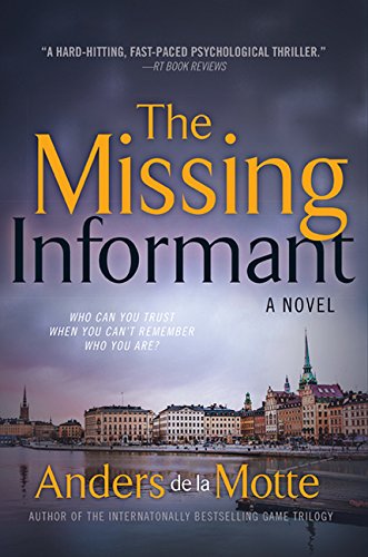 The Missing Informant: A Novel