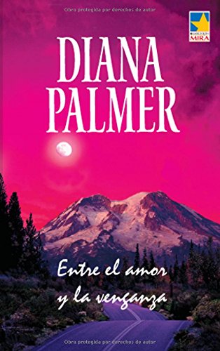 Entre el amor y la venganza