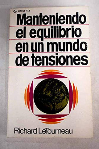 Manteniendo el equilibrio en un mundo de tensiones