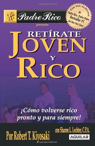 Retirate Joven y Rico