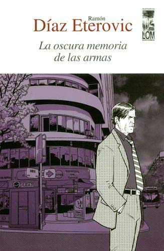 La oscura memoria de las armas