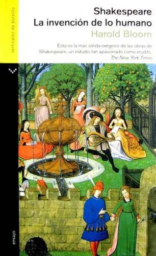 Shakespeare: La Invención De Lo Humano