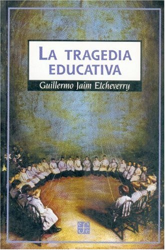 La tragedia educativa