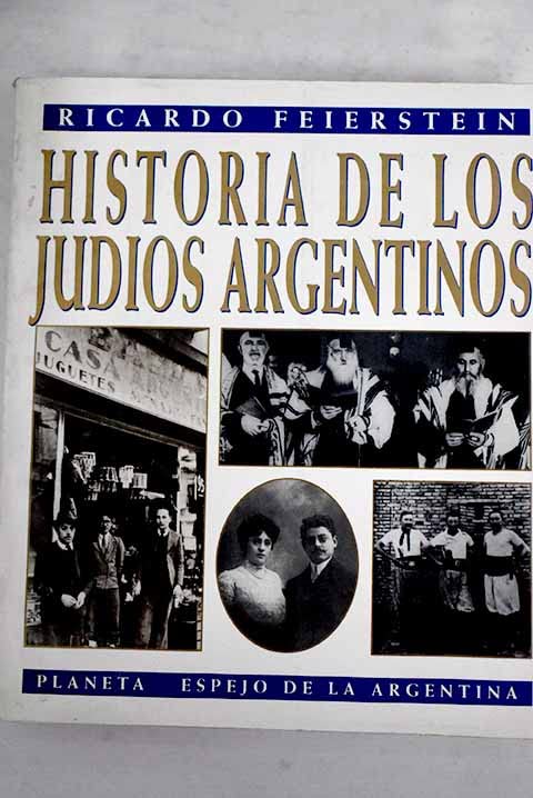Historia de Los Judios Argentinos