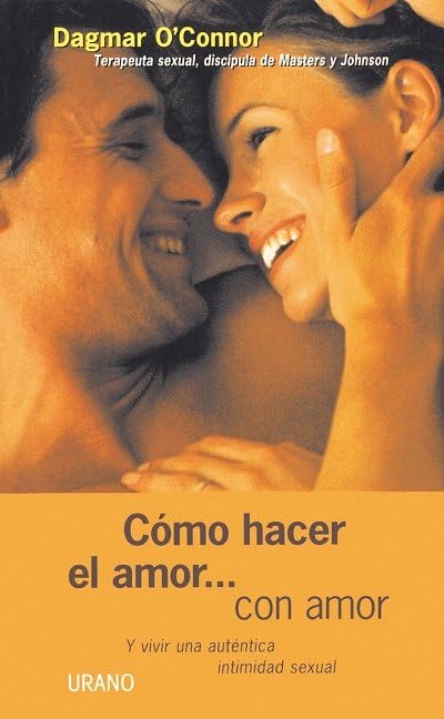 Cómo hacer el amor... con amor