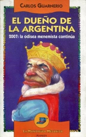 El dueño de la Argentina (La mandíbula mecánica)